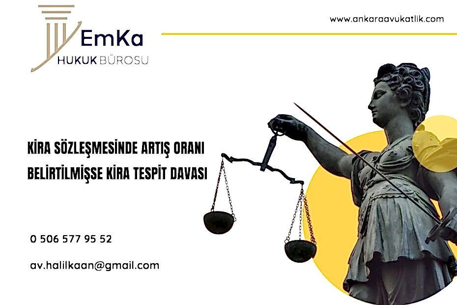 Kira Sözleşmesinde Artış Oranı Belirtilmişse Kira Tespit Davası