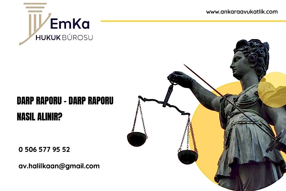 Darp Raporu – Darp Raporu Nasıl Alınır?