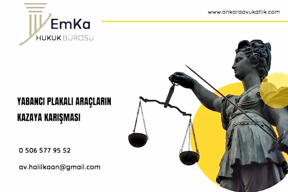 Yabancı Plakalı Araçların Kazaya Karışması