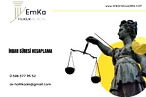 İhbar Süresi Hesaplama