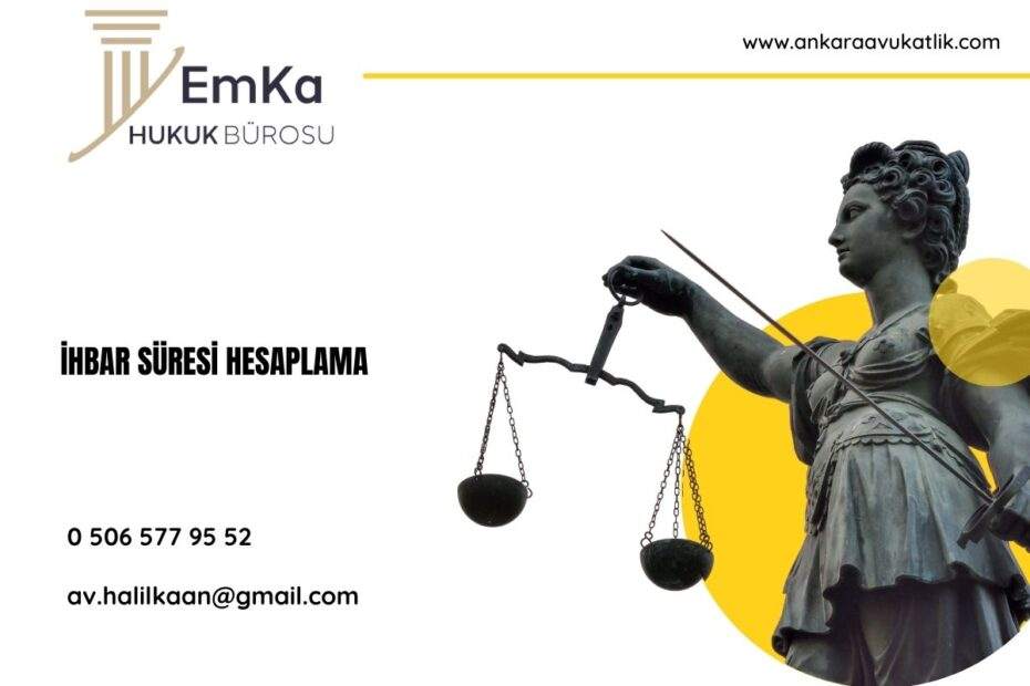 İhbar Süresi Hesaplama